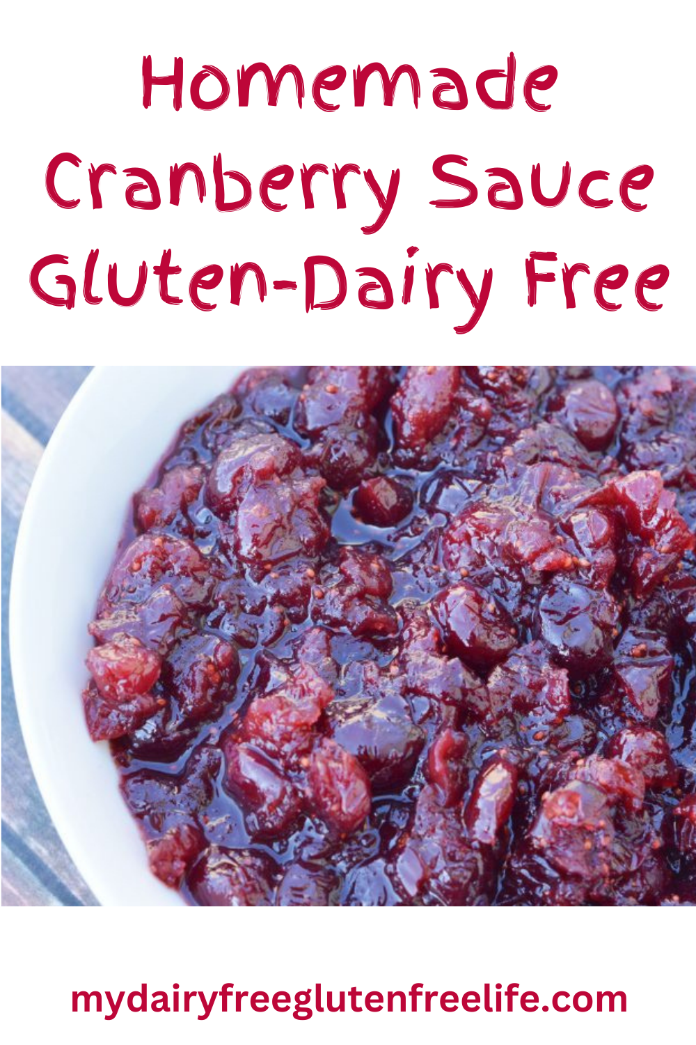 Homemade Cranberry Sauce Gluten-Dairy Free